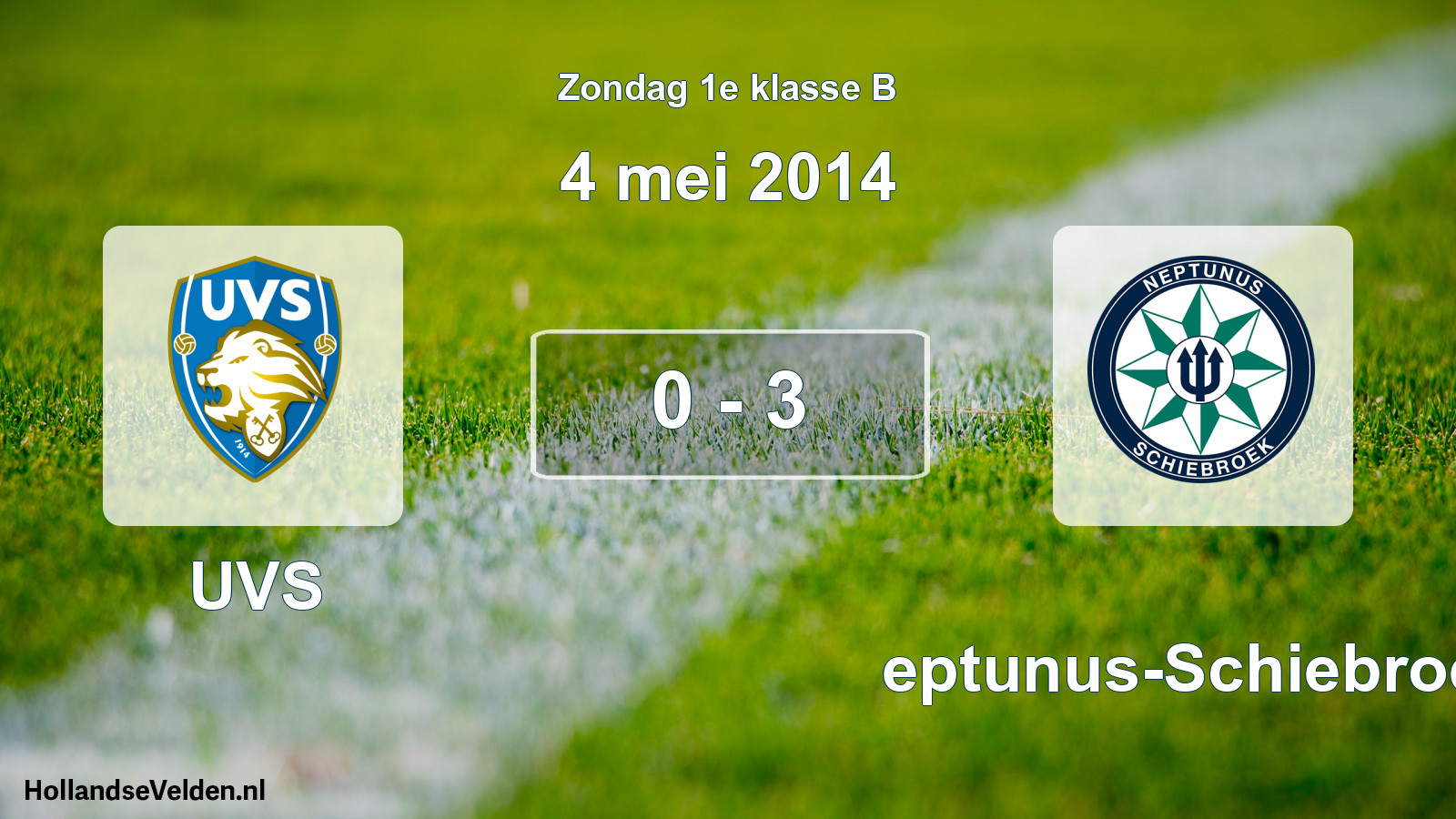 Total number of matches played: UVS - Neptunus-Schiebroek 0 - 3 (4 May 2014)