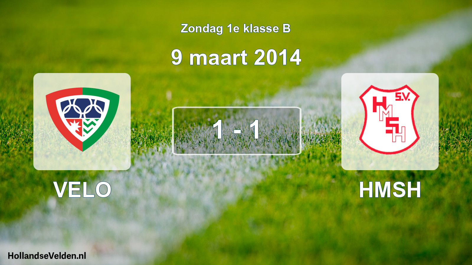 Total number of matches played: VELO - HMSH 1 - 1 (9 March 2014)