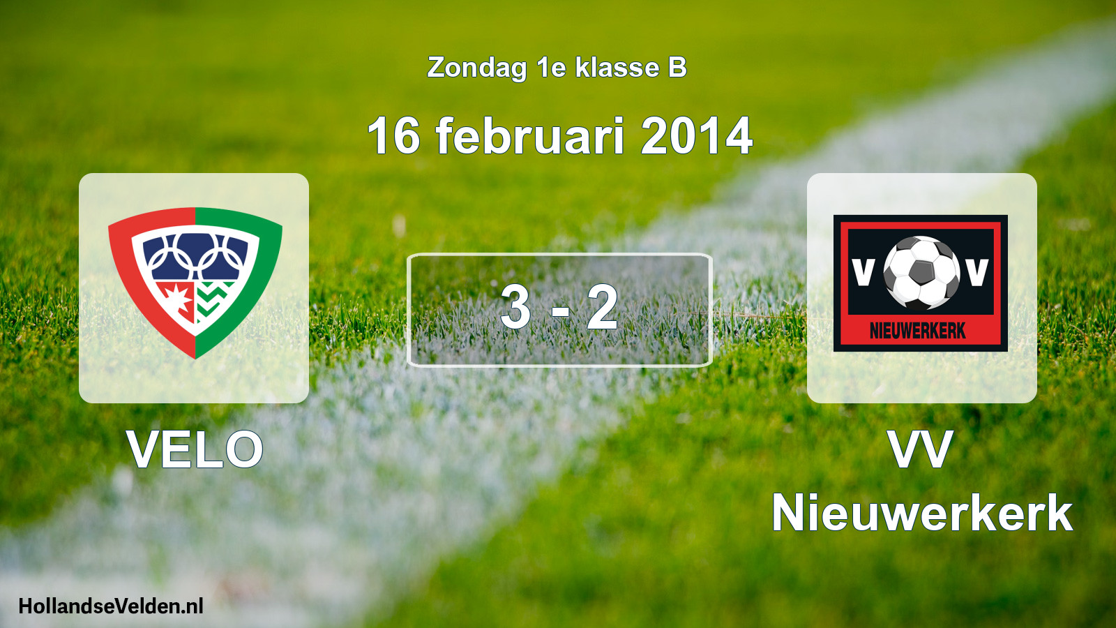 Total number of matches played: VELO - VV Nieuwerkerk 3 - 2 (16 February 2014)