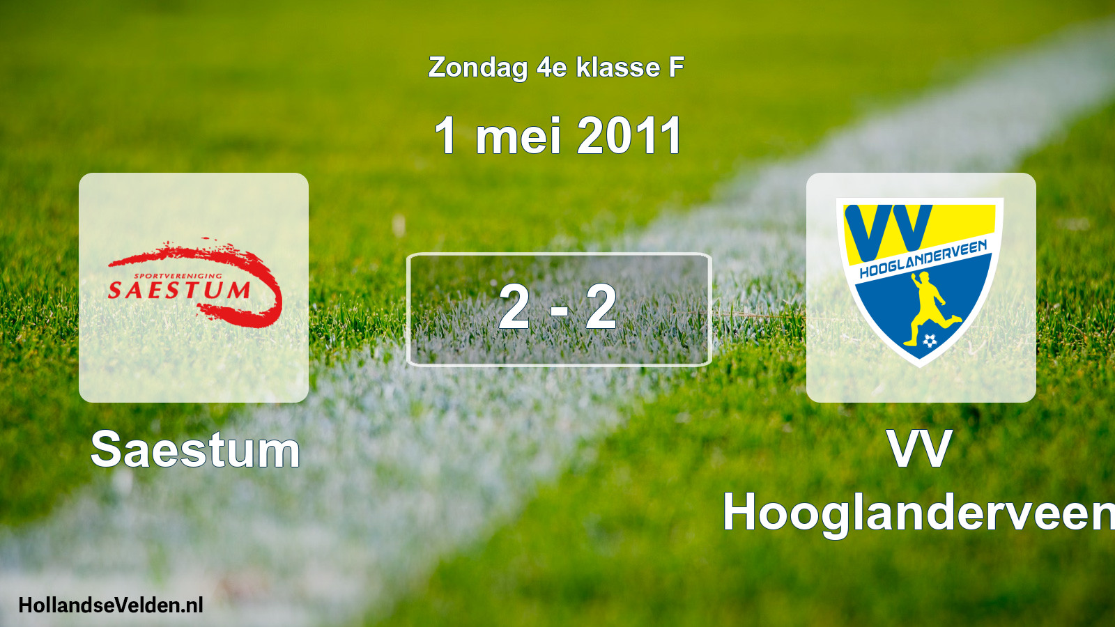Total number of matches played: Saestum - VV Hooglanderveen 2 - 2 (1 May 2011)