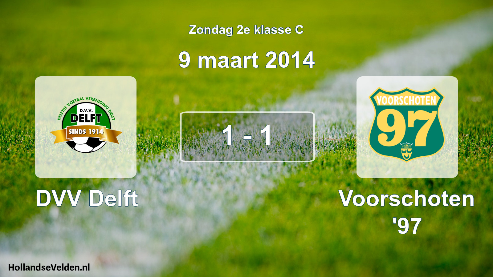 Total number of matches played: DVV Delft - Voorschoten '97 1 - 1 (9 March 2014)