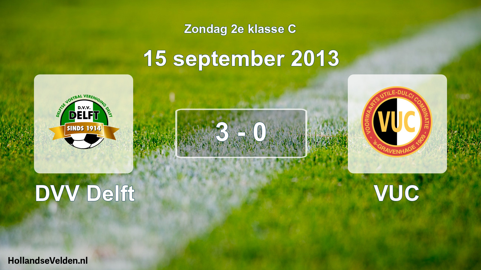 Total number of matches played: DVV Delft - VUC 3 - 0 (15 September 2013)