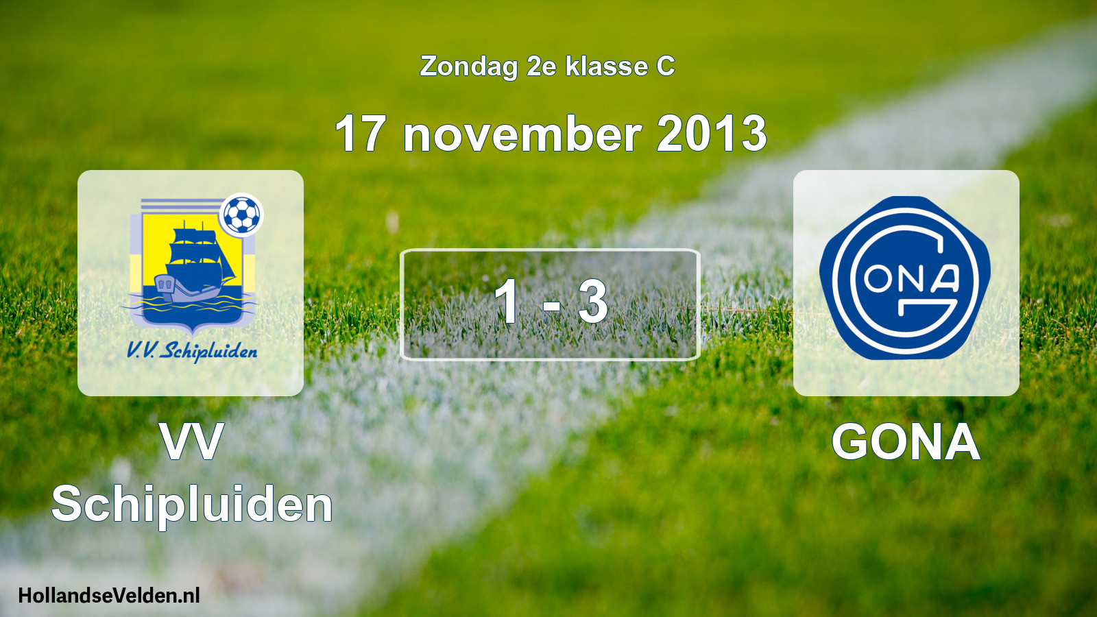 Total number of matches played: VV Schipluiden - GONA 1 - 3 (17 November 2013)