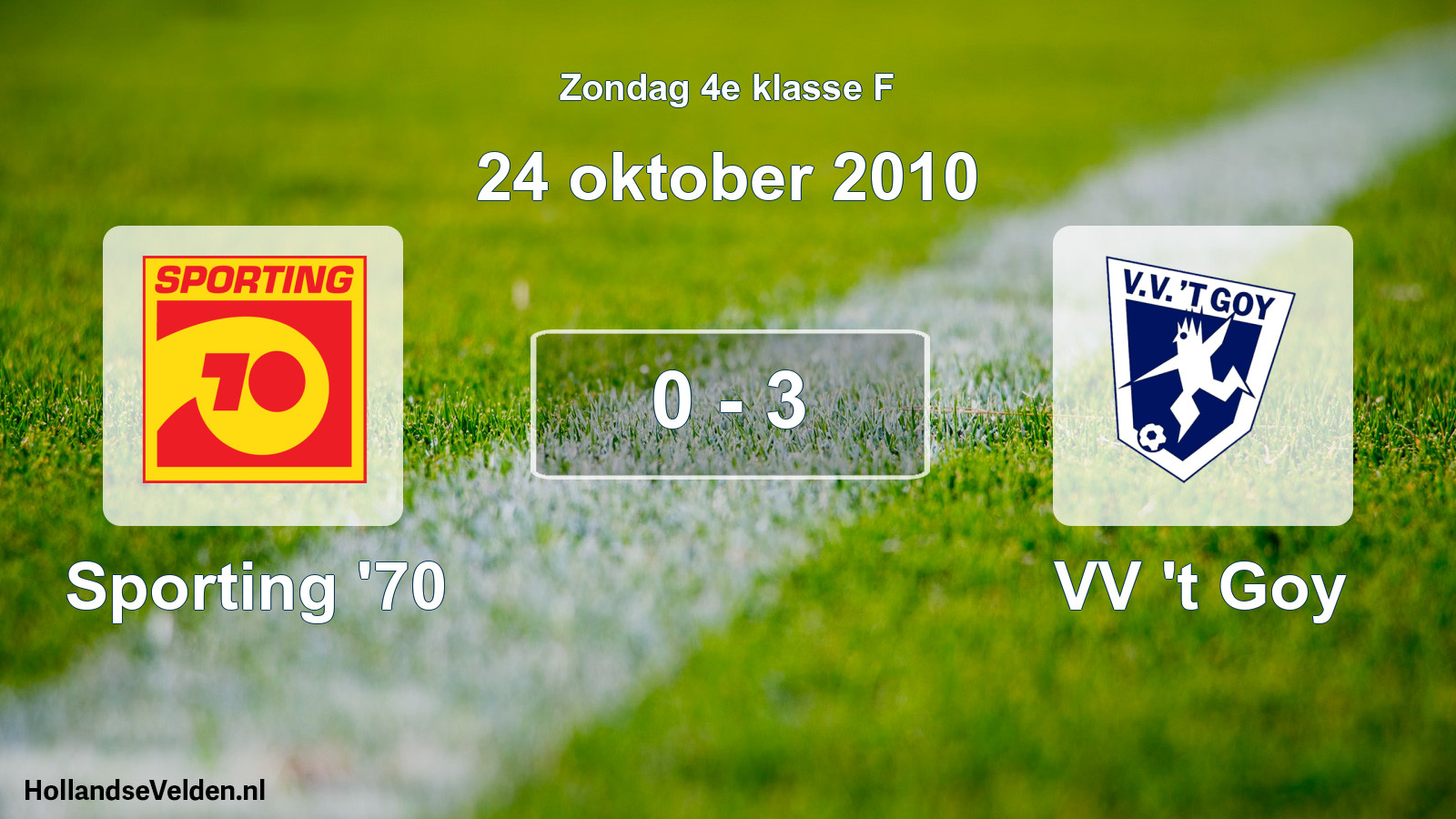 Total number of matches played: Sporting '70 - VV 't Goy 0 - 3 (24 October 2010)