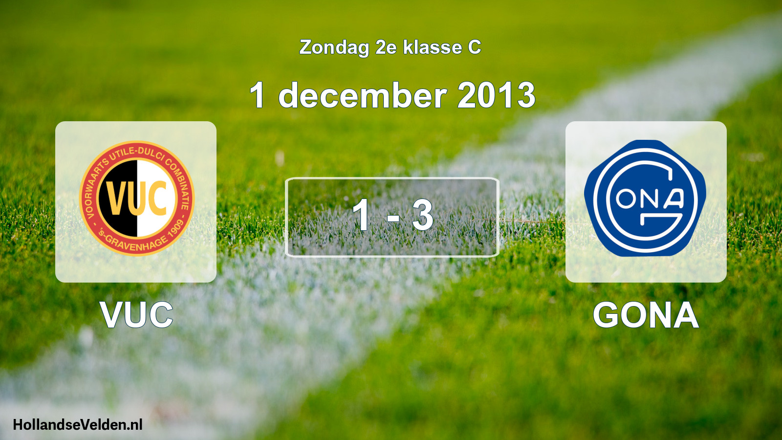 Total number of matches played: VUC - GONA 1 - 3 (1 December 2013)