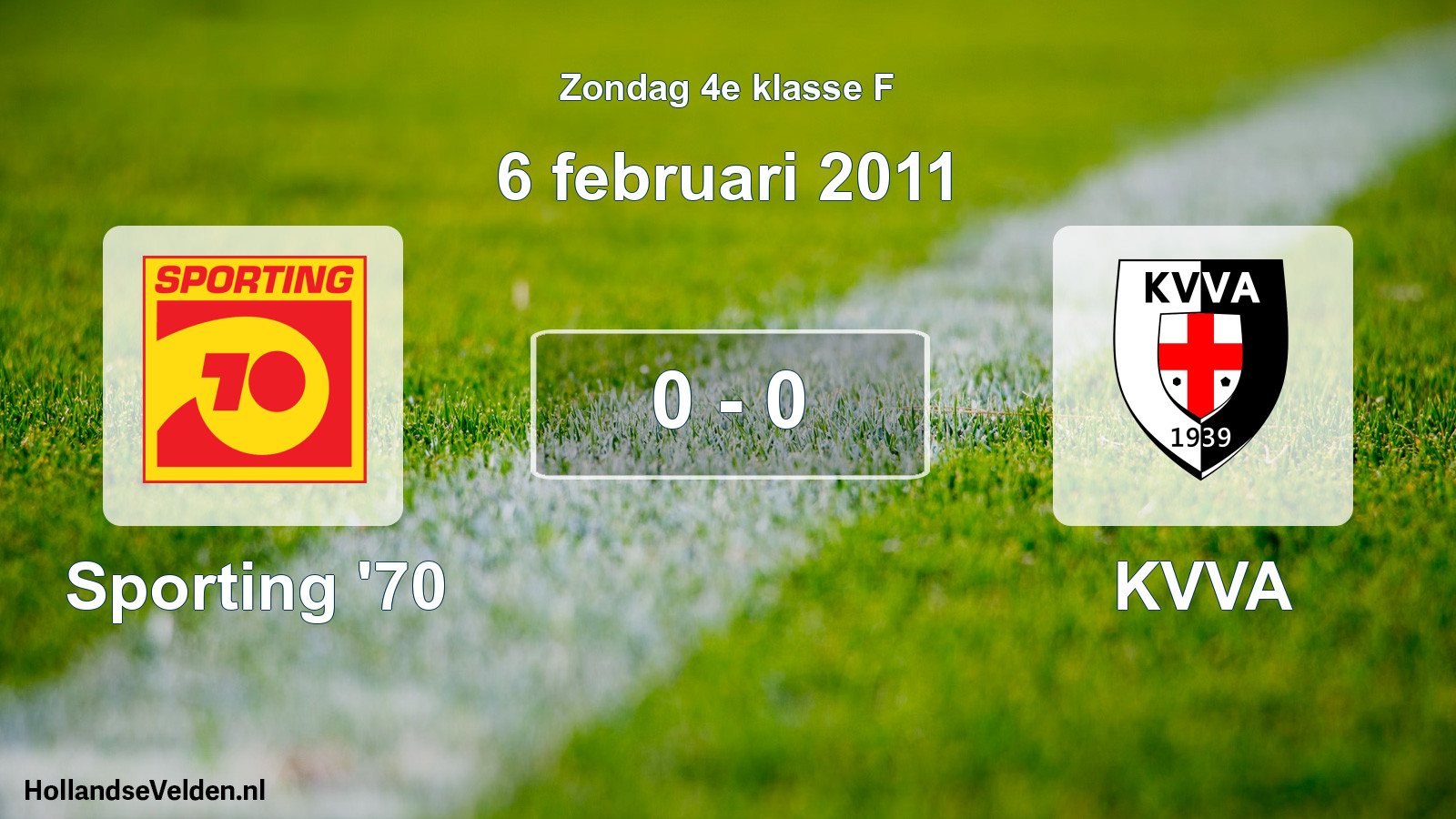 Total number of matches played: Sporting '70 - KVVA 0 - 0 (6 February 2011)