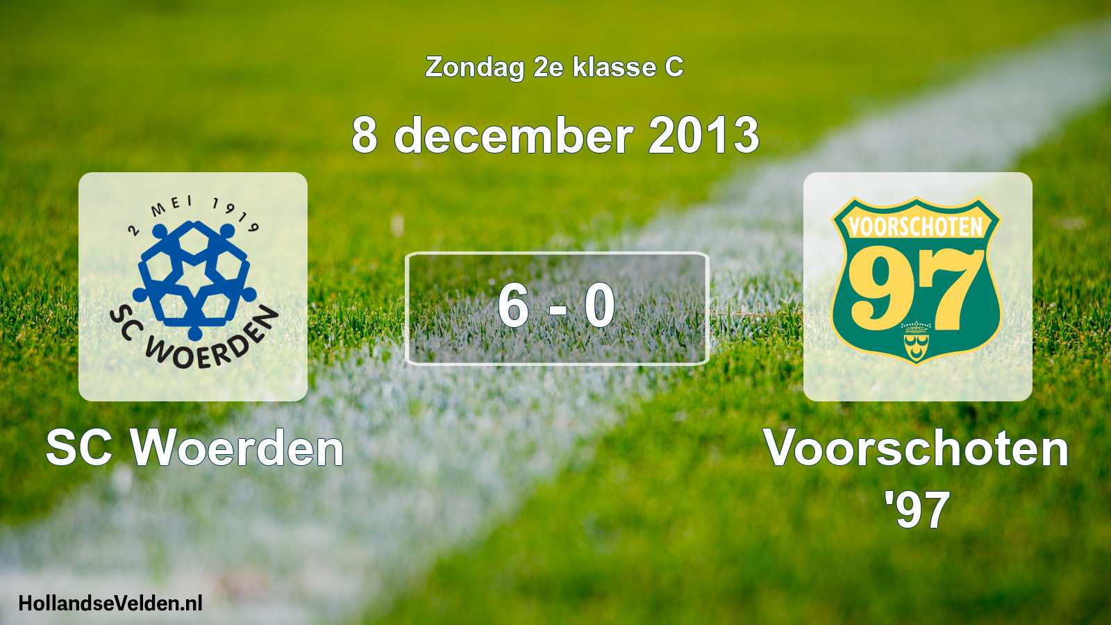 Total number of matches played: SC Woerden - Voorschoten '97 6 - 0 (8 December 2013)