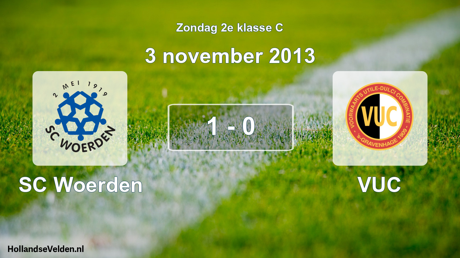Total number of matches played: SC Woerden - VUC 1 - 0 (3 November 2013)
