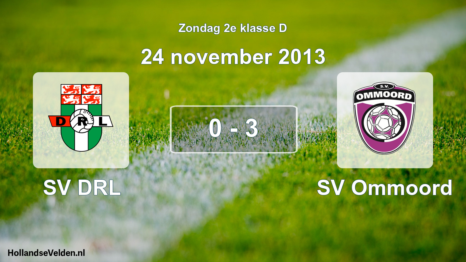 Total number of matches played: SV DRL - SV Ommoord 0 - 3 (24 November 2013)