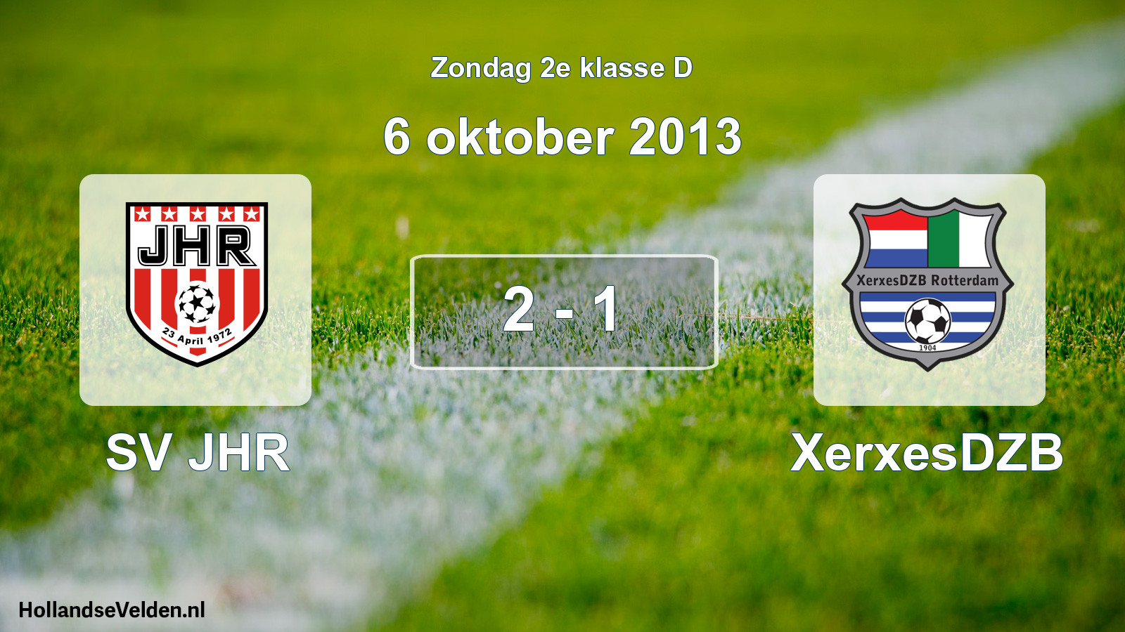 Total number of matches played: SV JHR - XerxesDZB 2 - 1 (6 October 2013)