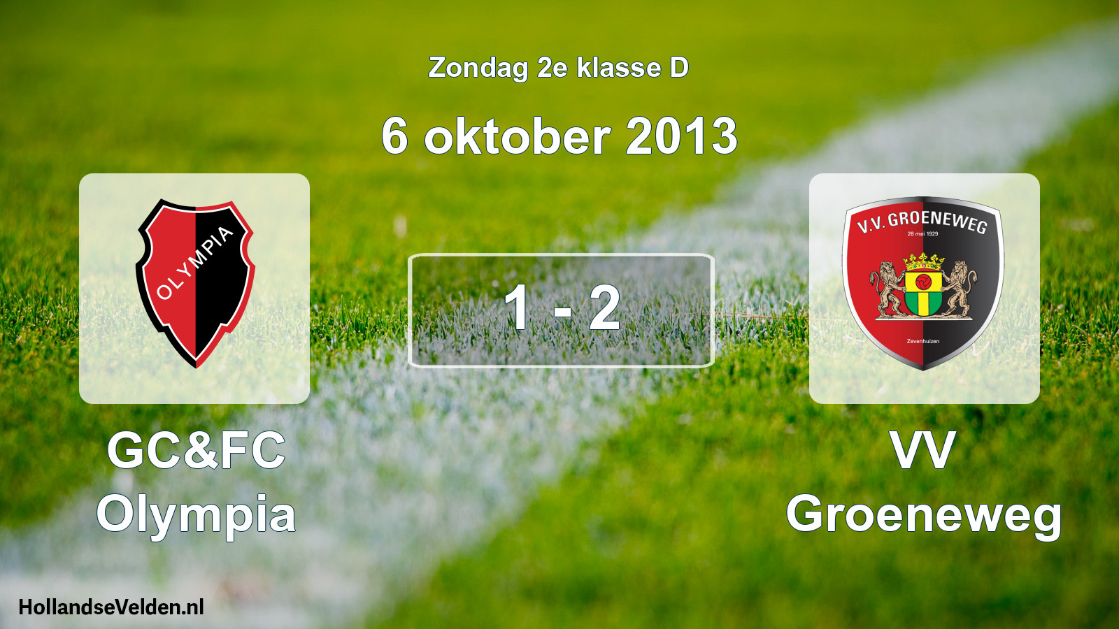 Total number of matches played: GC&FC Olympia - VV Groeneweg 1 - 2 (6 October 2013)