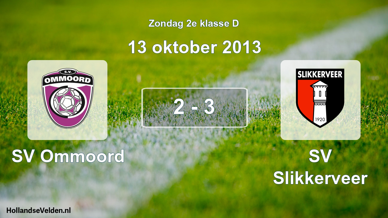 Total number of matches played: SV Ommoord - SV Slikkerveer 2 - 3 (13 October 2013)