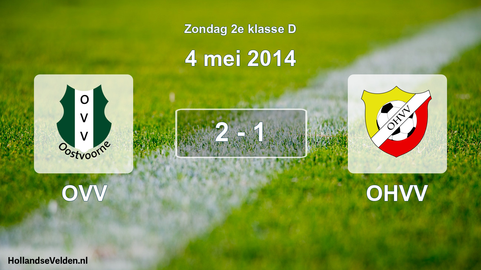 Total number of matches played: OVV - OHVV 2 - 1 (4 May 2014)