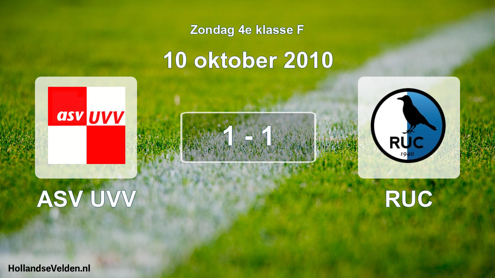 Total number of matches played: ASV UVV - RUC 1 - 1 (10 October 2010)