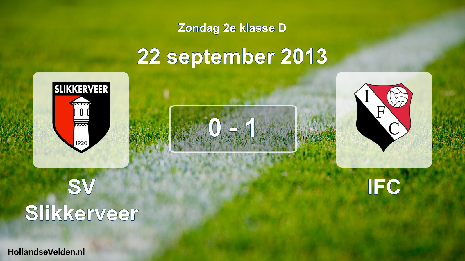 Total number of matches played: SV Slikkerveer - IFC 0 - 1 (22 September 2013)