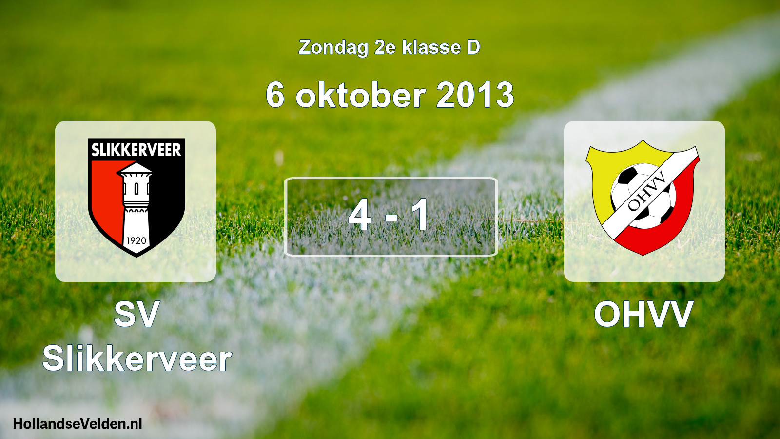 Total number of matches played: SV Slikkerveer - OHVV 4 - 1 (6 October 2013)