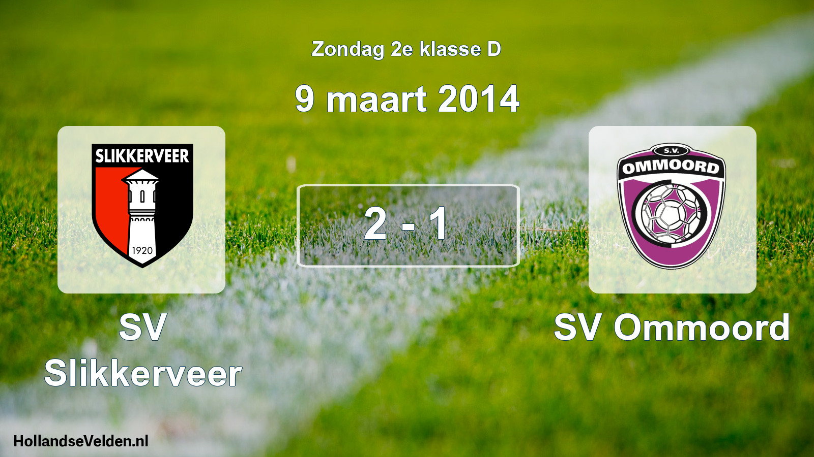 Total number of matches played: SV Slikkerveer - SV Ommoord 2 - 1 (9 March 2014)