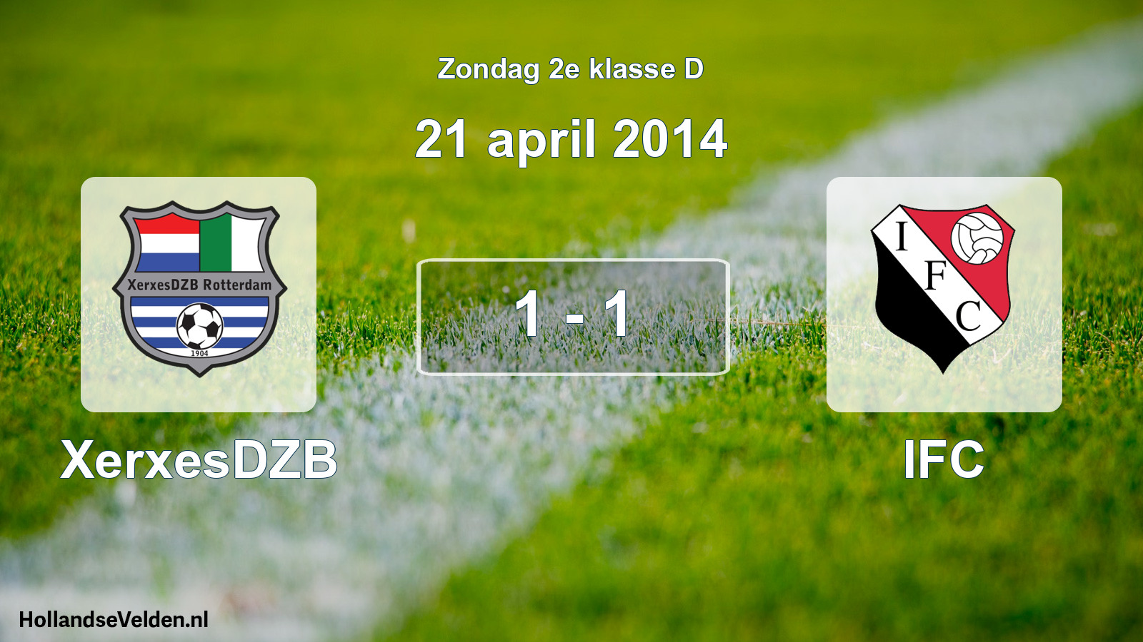 Total number of matches played: XerxesDZB - IFC 1 - 1 (21 April 2014)
