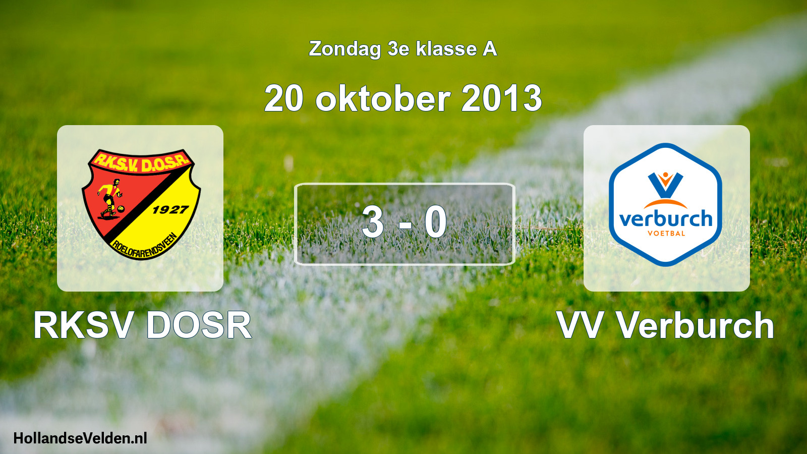 Total number of matches played: RKSV DOSR - VV Verburch 3 - 0 (20 October 2013)