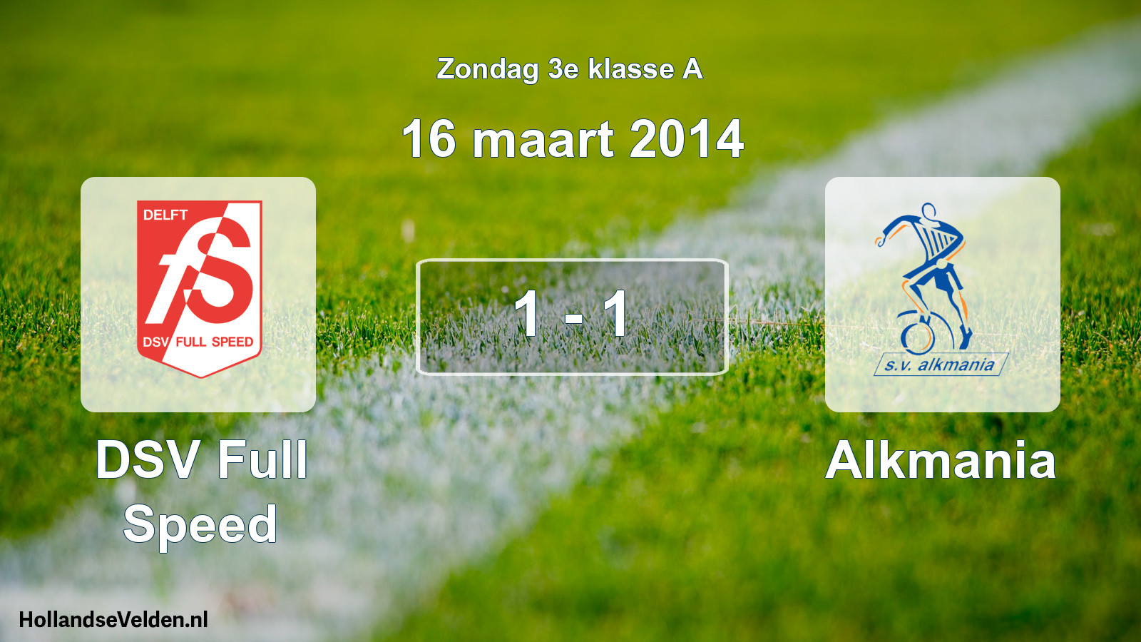 Total number of matches played: DSV Full Speed - Alkmania 1 - 1 (16 March 2014)