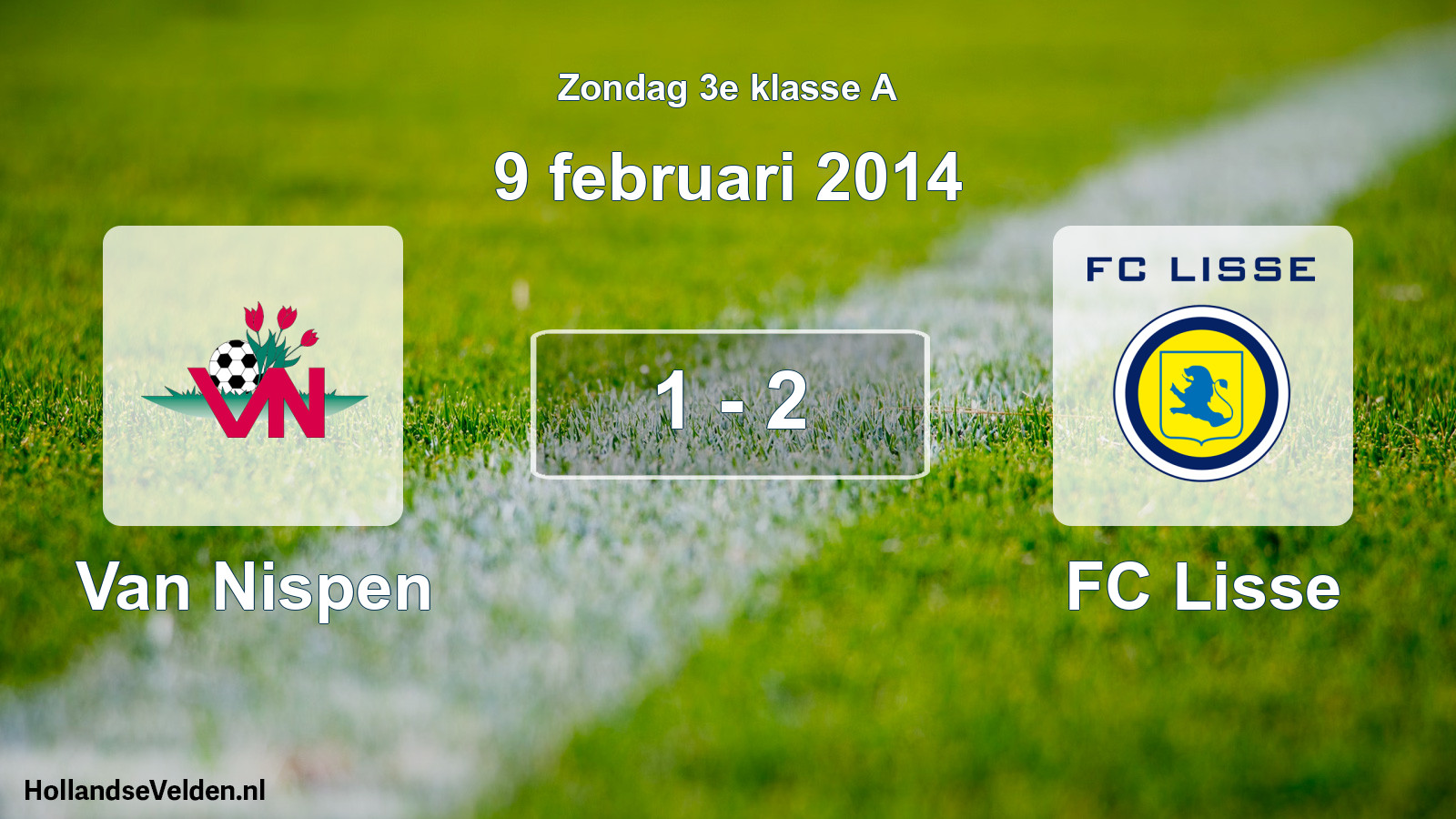 Total number of matches played: Van Nispen - FC Lisse 1 - 2 (9 February 2014)