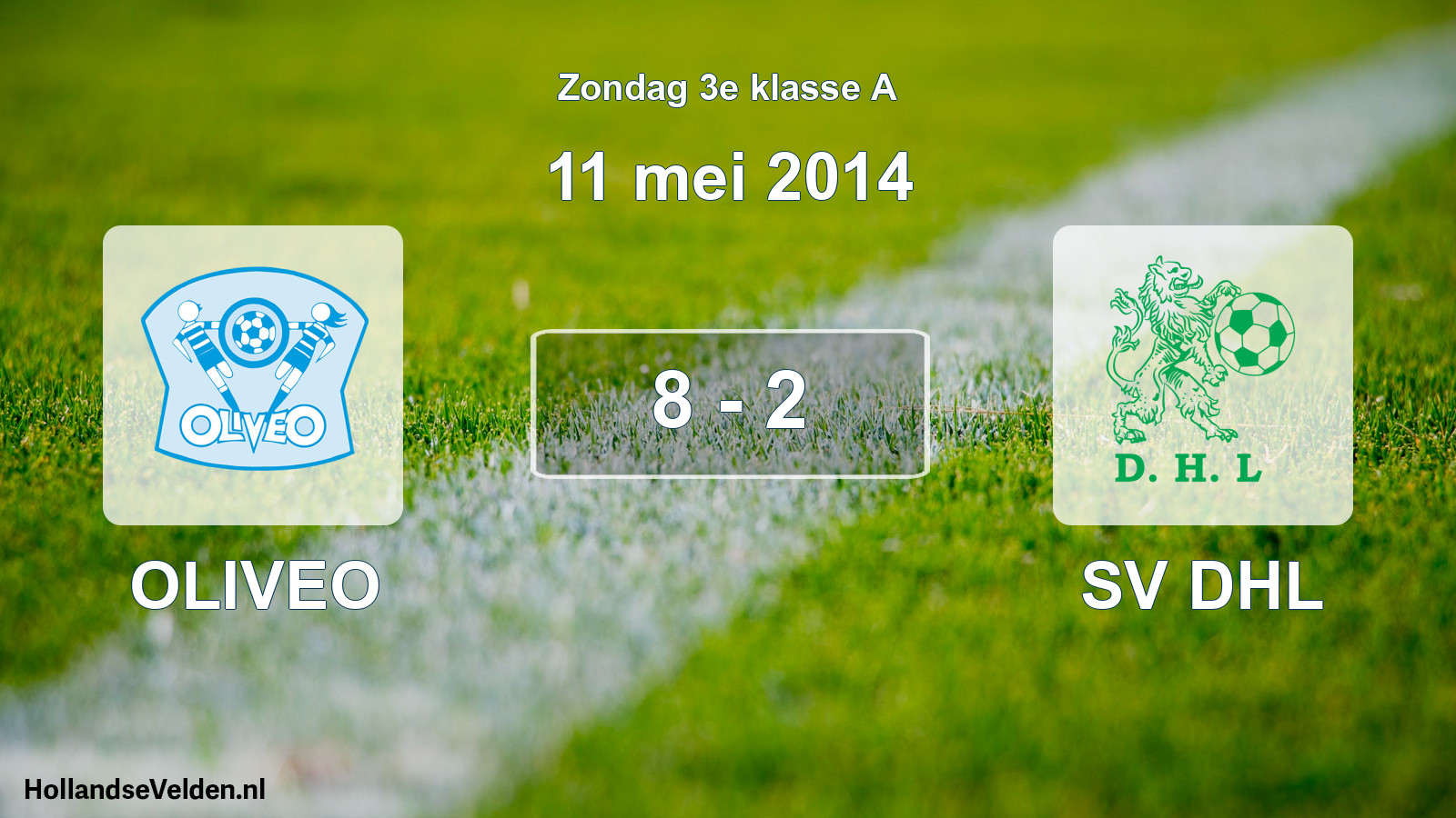 Total number of matches played: OLIVEO - SV DHL 8 - 2 (11 May 2014)