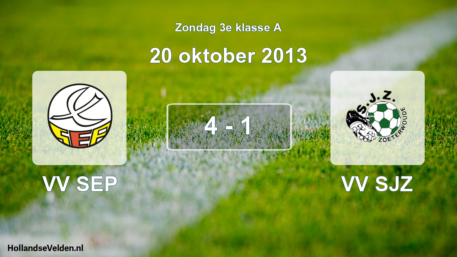 Total number of matches played: VV SEP - VV SJZ 4 - 1 (20 October 2013)