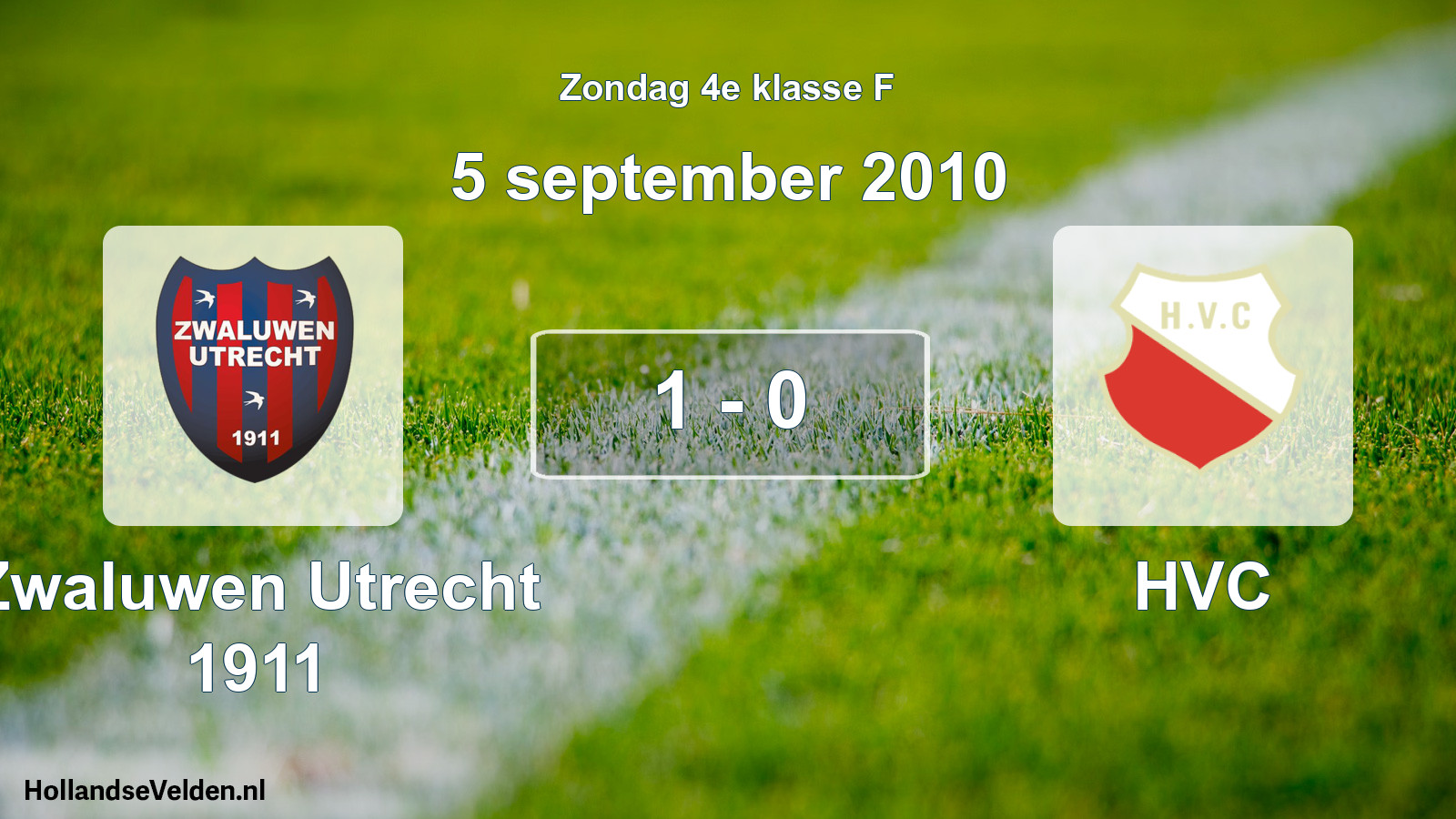 Total number of matches played: Zwaluwen Utrecht 1911 - HVC 1 - 0 (5 September 2010)