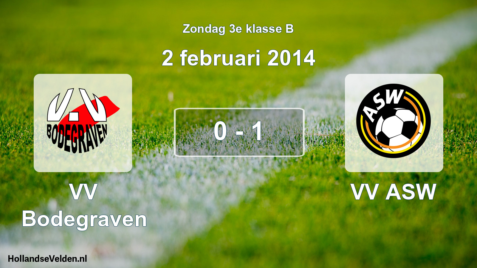 Total number of matches played: VV Bodegraven - VV ASW 0 - 1 (2 February 2014)