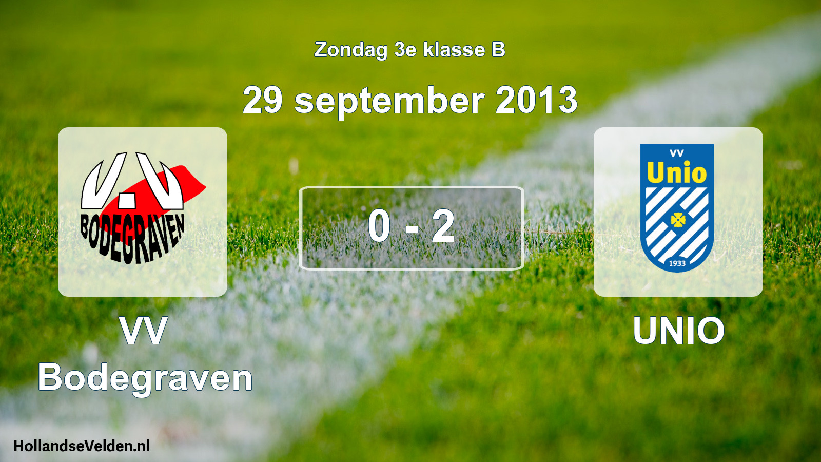Total number of matches played: VV Bodegraven - UNIO 0 - 2 (29 September 2013)