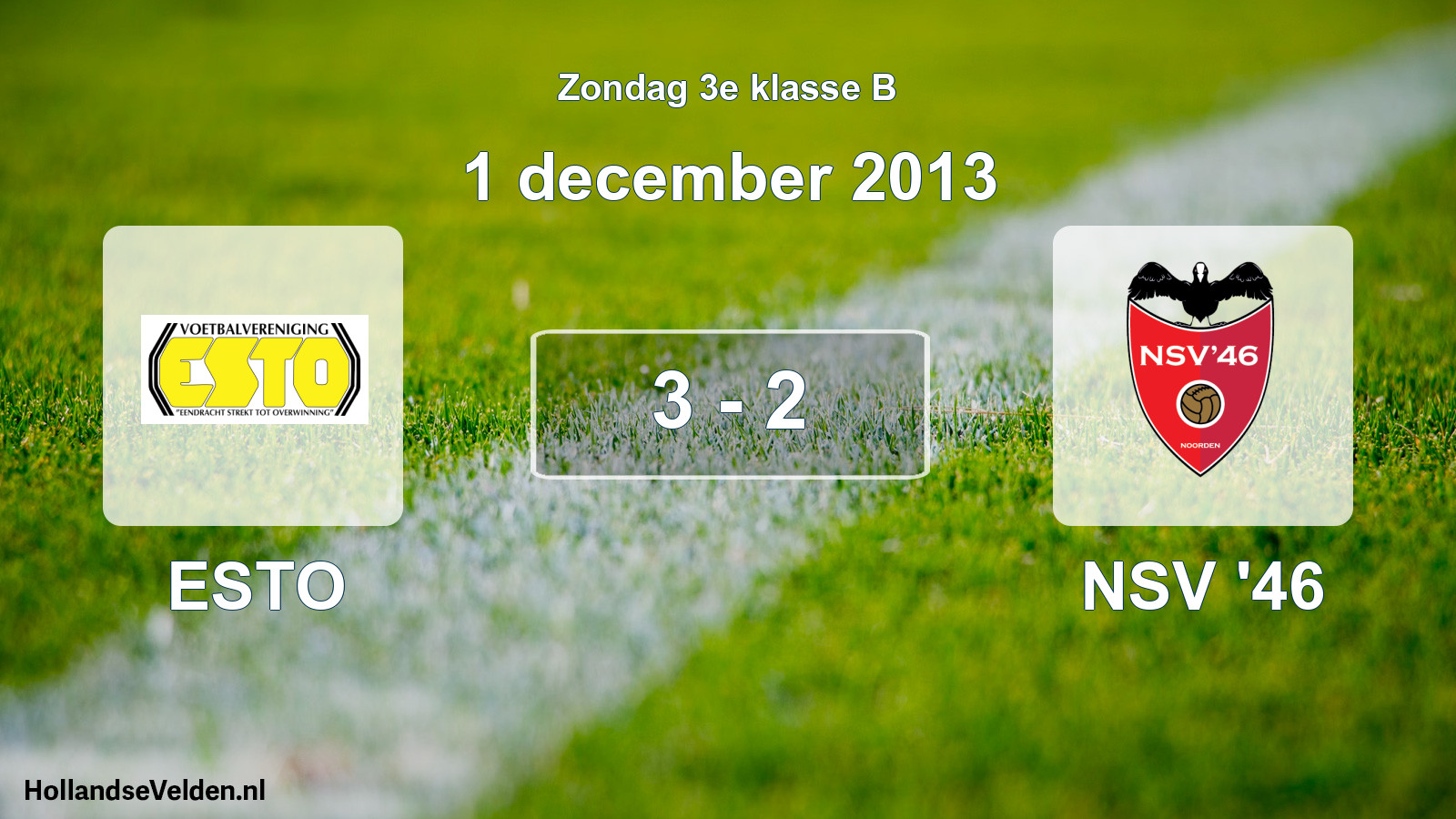 Total number of matches played: ESTO - NSV '46 3 - 2 (1 December 2013)