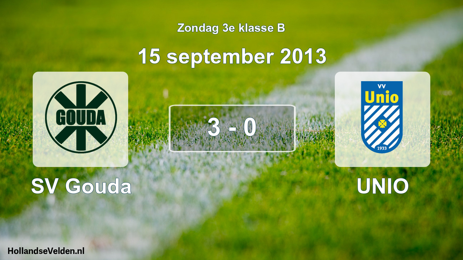 Total number of matches played: SV Gouda - UNIO 3 - 0 (15 September 2013)