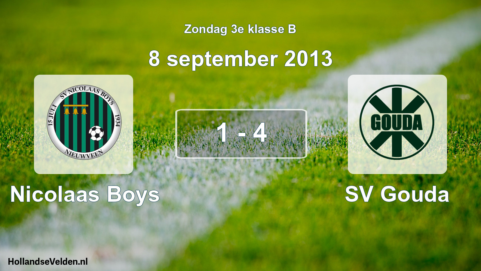 Total number of matches played: Nicolaas Boys - SV Gouda 1 - 4 (8 September 2013)