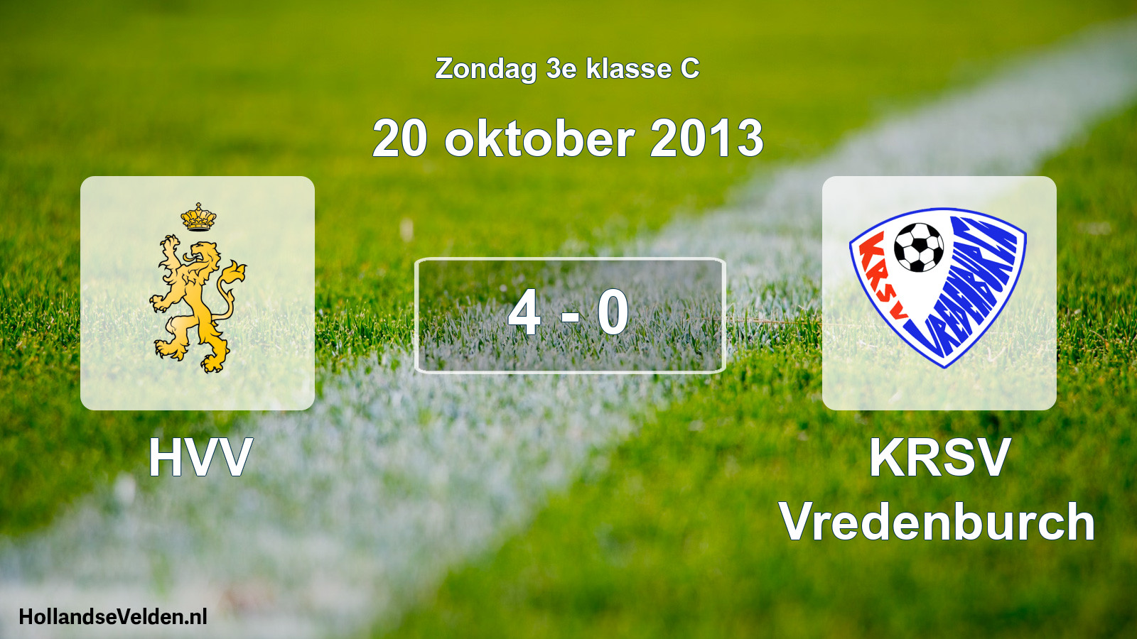 Total number of matches played: HVV - KRSV Vredenburch 4 - 0 (20 October 2013)