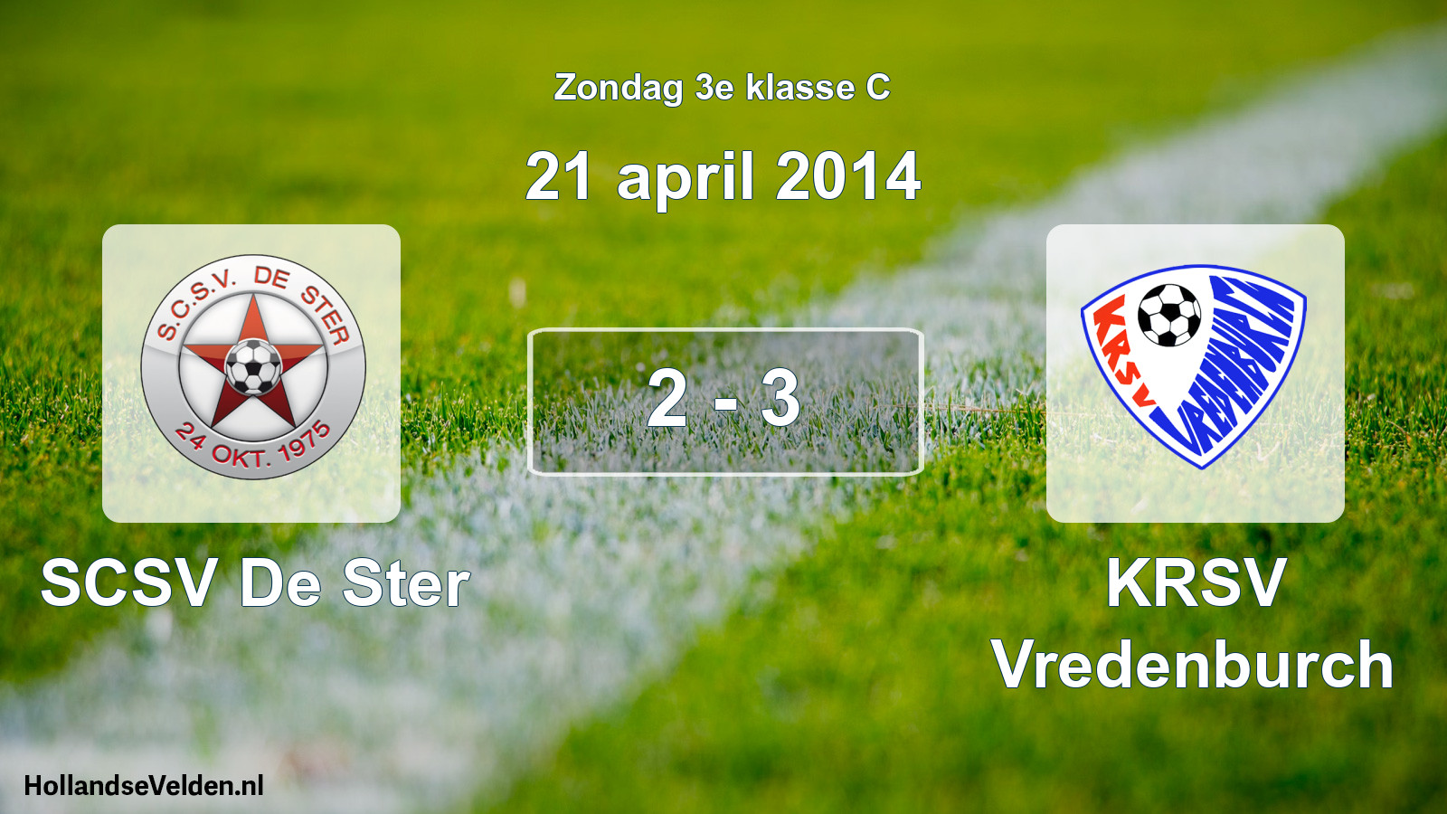 Total number of matches played: SCSV De Ster - KRSV Vredenburch 2 - 3 (21 April 2014)