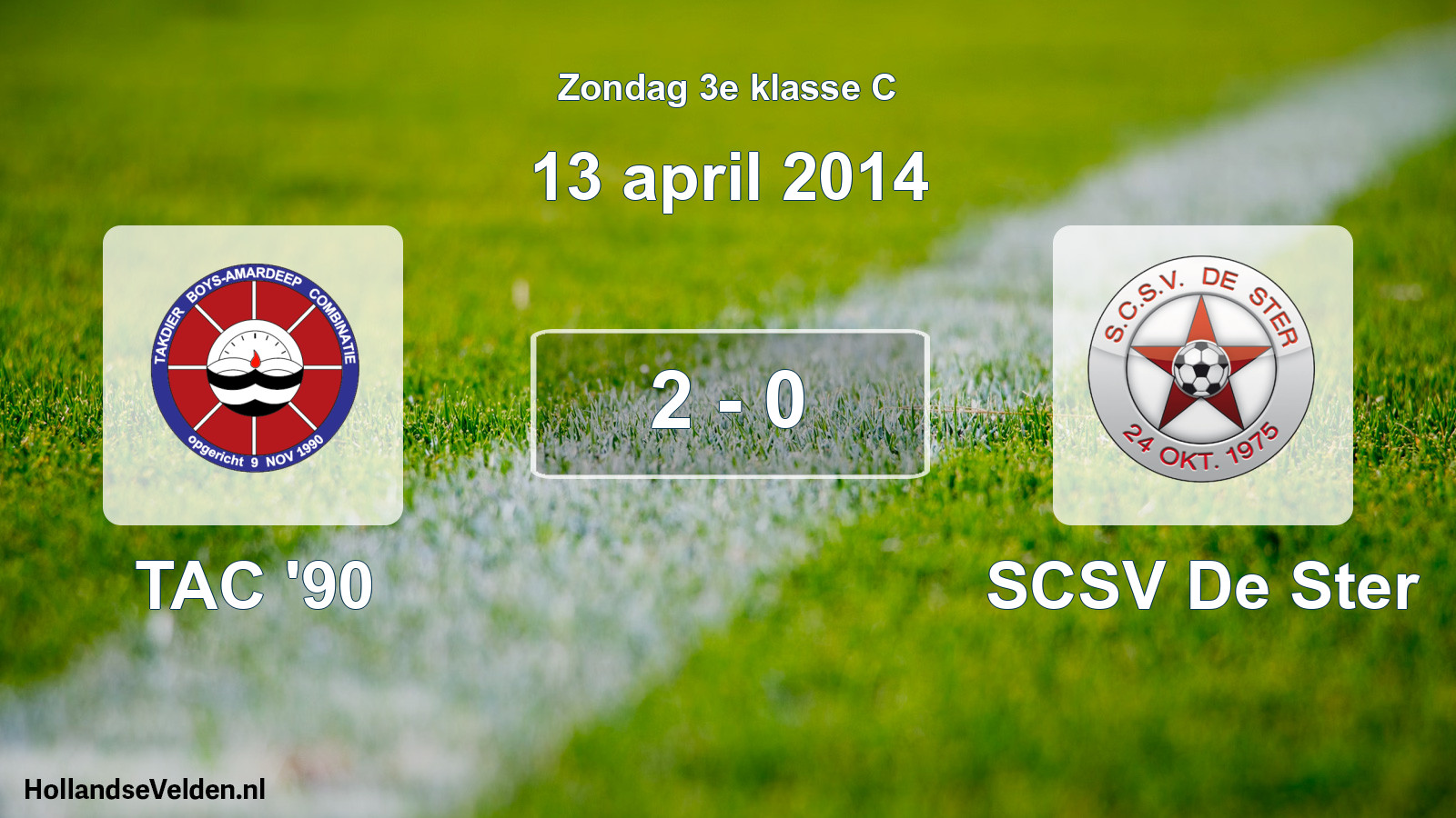 Total number of matches played: TAC '90 - SCSV De Ster 2 - 0 (13 April 2014)