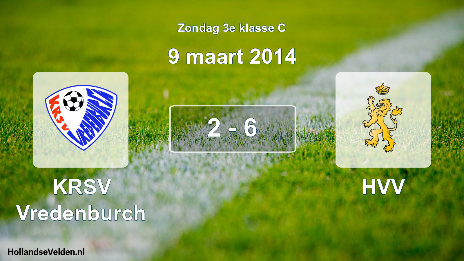 Total number of matches played: KRSV Vredenburch - HVV 2 - 6 (9 March 2014)