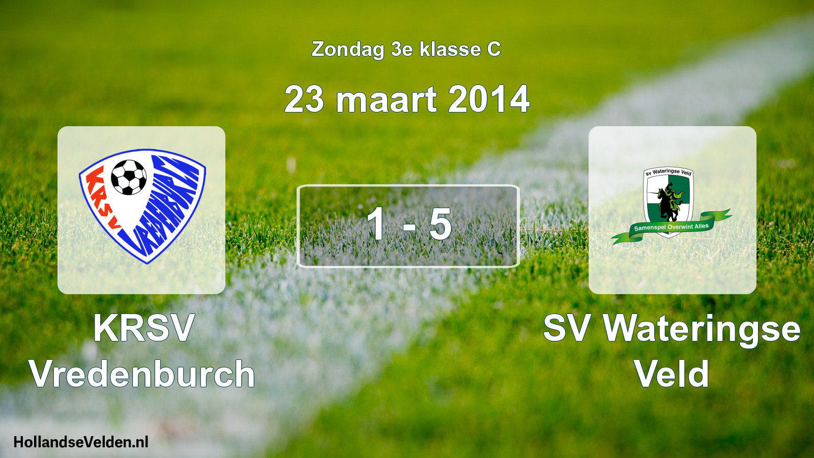 Total number of matches played: KRSV Vredenburch - SV Wateringse Veld 1 - 5 (23 March 2014)