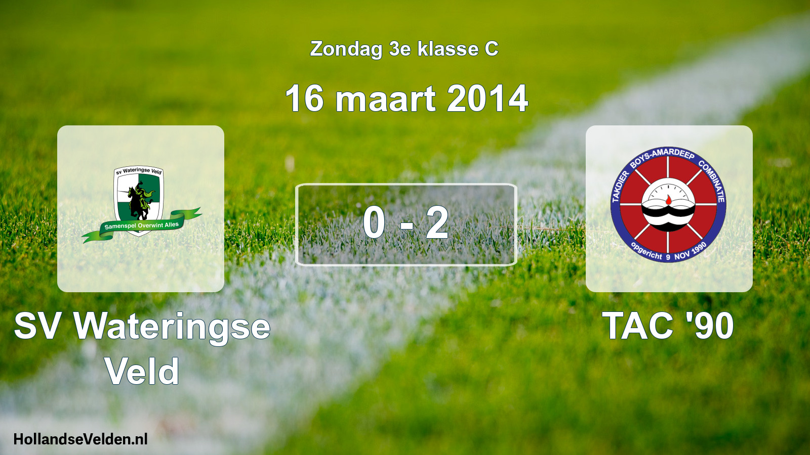 Total number of matches played: SV Wateringse Veld - TAC '90 0 - 2 (16 March 2014)
