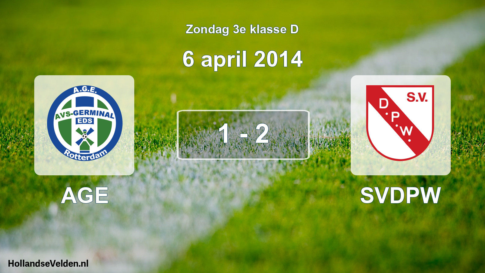 Total number of matches played: AGE - SVDPW 1 - 2 (6 April 2014)