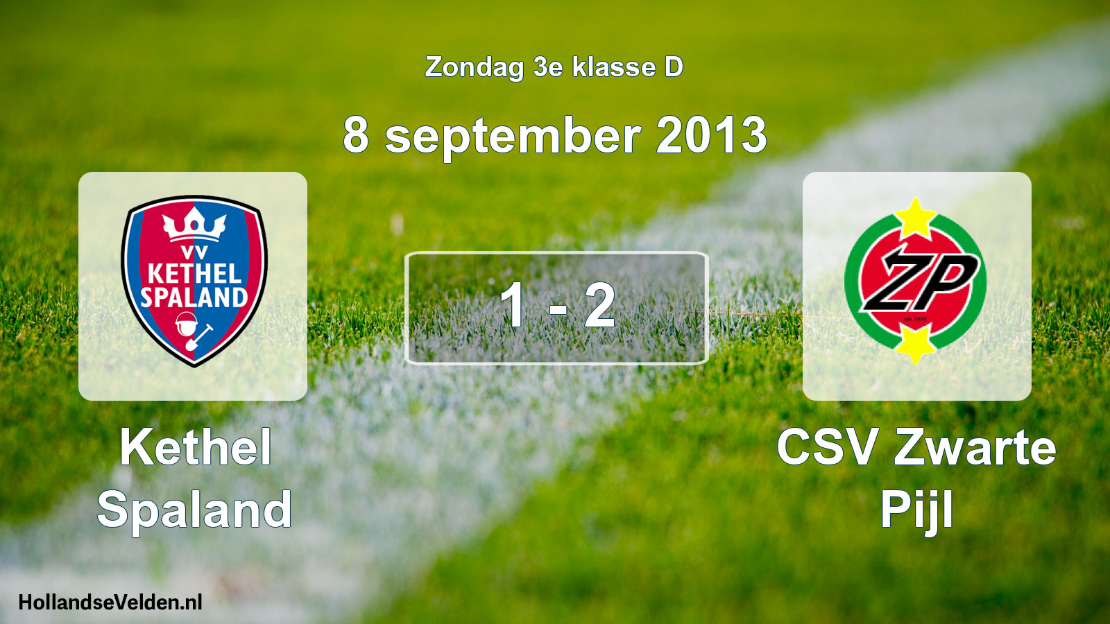 Total number of matches played: Kethel Spaland - CSV Zwarte Pijl 1 - 2 (8 September 2013)