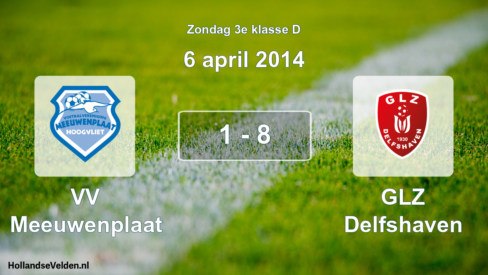 Total number of matches played: VV Meeuwenplaat - GLZ Delfshaven 1 - 8 (6 April 2014)