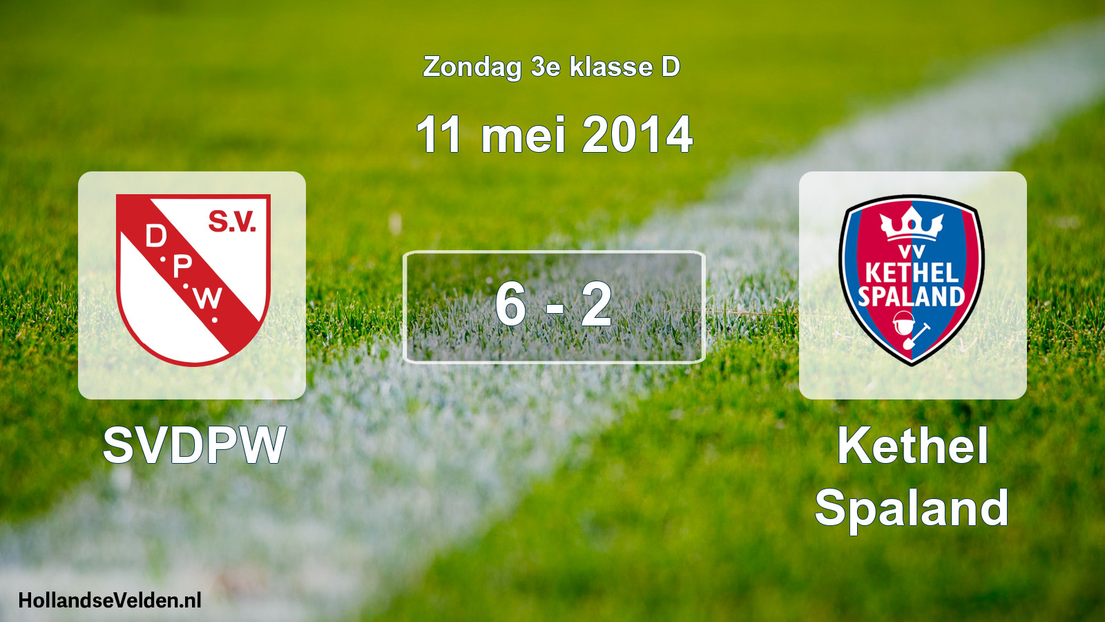 Total number of matches played: SVDPW - Kethel Spaland 6 - 2 (11 May 2014)