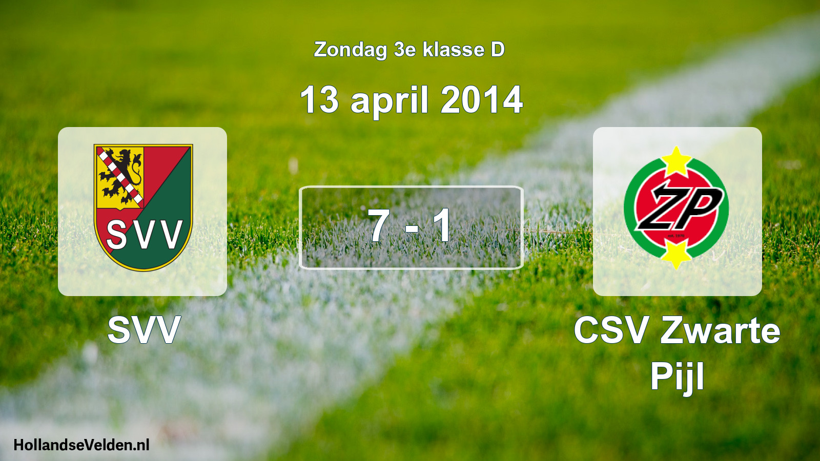 Total number of matches played: SVV - CSV Zwarte Pijl 7 - 1 (13 April 2014)