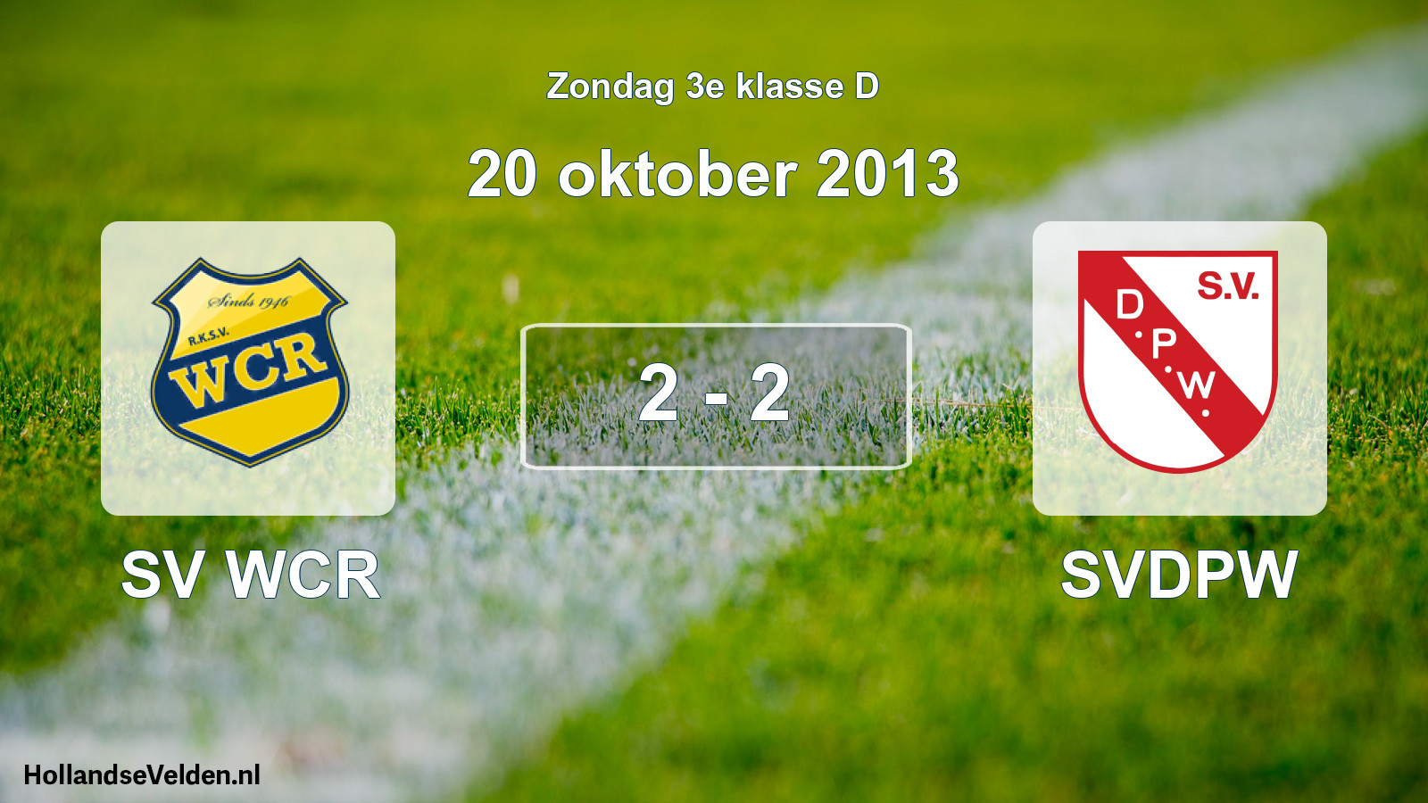 Total number of matches played: SV WCR - SVDPW 2 - 2 (20 October 2013)