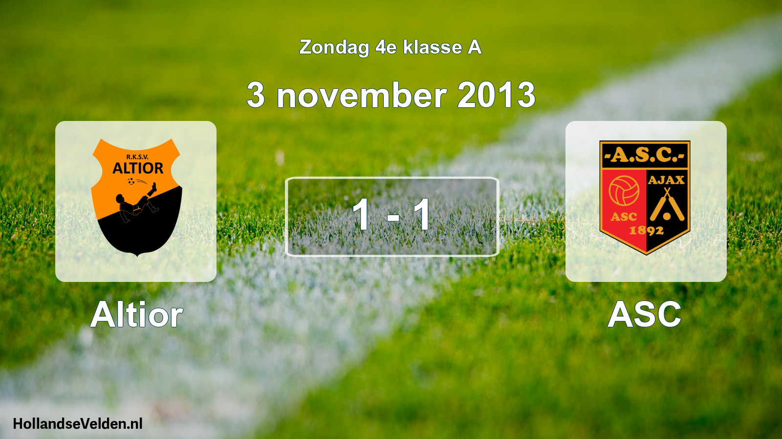 Total number of matches played: Altior - ASC 1 - 1 (3 November 2013)