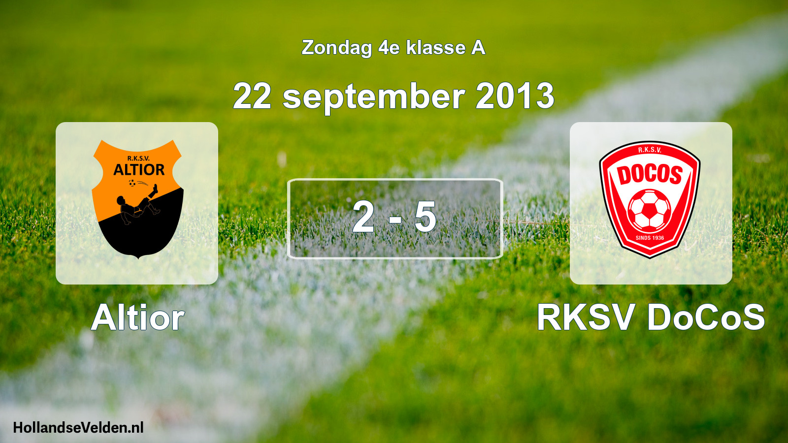 Total number of matches played: Altior - RKSV DoCoS 2 - 5 (22 September 2013)