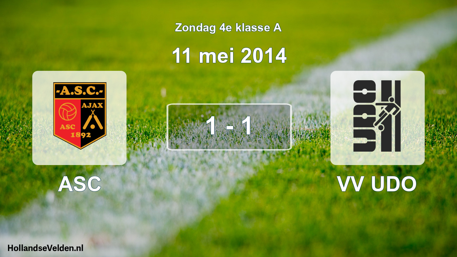 Total number of matches played: ASC - VV UDO 1 - 1 (11 May 2014)