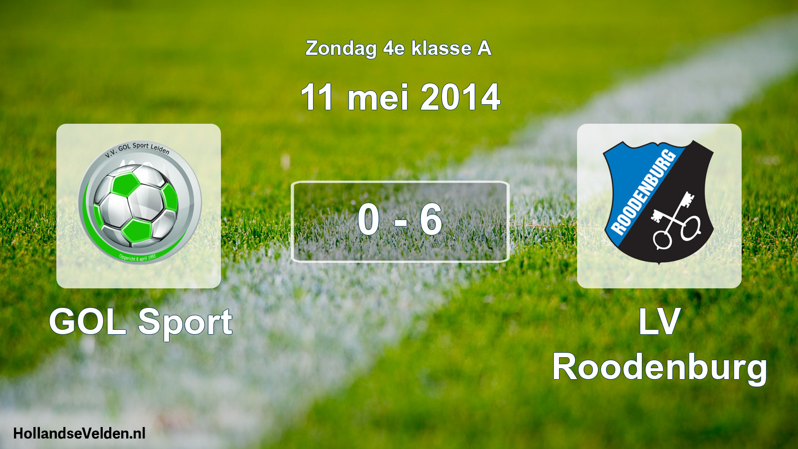 Total number of matches played: GOL Sport - LV Roodenburg 0 - 6 (11 May 2014)