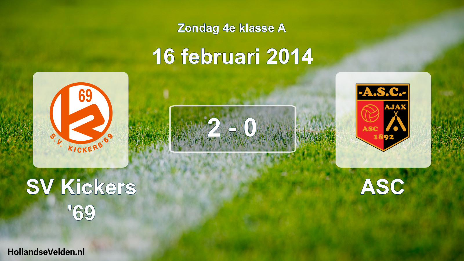 Total number of matches played: SV Kickers '69 - ASC 2 - 0 (16 February 2014)